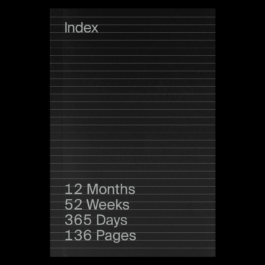 A black, lined graphic styled like an index card with the title 'Index' at the top in light gray. At the bottom, in large gray text, it reads: '12 Months', '52 Weeks', '365 Days', '136 Pages', representing a structured year-long project or publication layout. Filippos Fragkogiannis