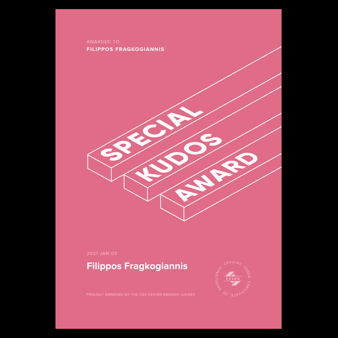 Certificate awarded to Filippos Fragkogiannis for receiving the 'Special Kudos Award' from the CSS Design Awards on January 3, 2021. The certificate features a modern pink design with white geometric 3D text elements and the official CSSDA seal. Filippos Fragkogiannis